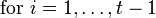 \text{for } i=1,\dots,t-1