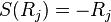 S(R_j) = - R_j\,