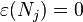 \varepsilon(N_j) = 0\,