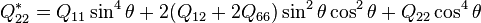 Q^*_{22} = Q_{11}\sin^4\theta + 2(Q_{12} + 2Q_{66})\sin^2\theta\cos^2\theta + Q_{22}\cos^4 \theta