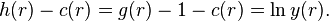 h(r) - c(r) = g(r) - 1 -c(r) = \ln y(r).