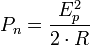 P_n = \frac{E_p^2}{2\cdot R}\,\!