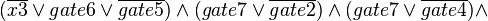 (\overline{x3}\vee gate6\vee \overline{gate5})\wedge (gate7\vee \overline{gate2})\wedge (gate7\vee \overline{gate4})\wedge