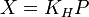 X = K_H P