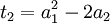 t_2 = a_1^2 - 2a_2