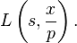 L\left(s,\dfrac{x}{p}\right).\,