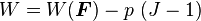 W = W(\boldsymbol{F}) - p~(J-1)