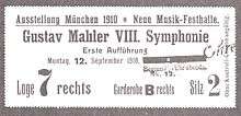 A rectangular card, the main text of which reads "Ausstellung München 1910. Neue Musik-Festhalle. Gustav Mahler VIII. Symphonie, Erste Aufführung, Montag 12. September 1910."