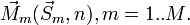 \vec M_m(\vec S_m, n), m = 1..M.