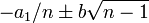 -a_1 / n \pm b \sqrt{n - 1}