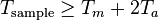 T_\text{sample} \ge T_m + 2T_a