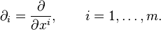 {\partial}_i = \frac{\partial}{\partial x^i}, \qquad i=1,\dots,m.