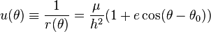 u(\theta) \equiv \frac{1}{r(\theta)} = \frac{\mu}{h^{2}} ( 1 + e \cos(\theta - \theta_{0}))