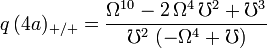 q\,{(4a)_{+/+}}=\frac{{\Omega }^{10} -
2\,{\Omega }^4\,
{\mho }^2 + {\mho }^3}
{{\mho }^2\,
\left( -{\Omega }^4 +
\mho \right) }