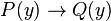 P(y) \rightarrow Q(y)