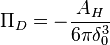 \Pi_D = - {{ A_H }\over {6 \pi \delta_0^3}}