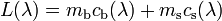 L(\lambda) = m_\mathrm{b} c_\mathrm{b}(\lambda) + m_\mathrm{s}c_\mathrm{s}(\lambda) \,