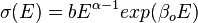 \sigma(E) = b E^{\alpha -1} exp(\beta_o E)