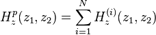 H_z^p(z_1,z_2)=\sum_{i=1}^NH_z^{(i)}(z_1,z_2)