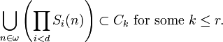 \bigcup_{n \in \omega} \left(\prod_{i<d}S_i(n)\right) \subset C_k\text{ for some }k \le r.