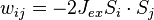w_{ij}= - 2 J_{ex} S_i \cdot S_j