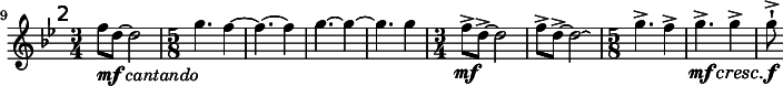 
\relative c'' \new Staff {
  \key bes \major \clef "treble"
  \set Staff.midiInstrument = "trumpet"
  \set Score.tempoHideNote = ##t \tempo 4 = 176
  \set Score.currentBarNumber = #9 \bar ""
  \mark \markup \sans 2

  \time 3/4 f8_\markup { \dynamic mf \italic "cantando" } d ~ d2 | \time 5/8 g4. f4 ~ | f4. ~ f4 | g4. ~ g4 ~ | g4. g4 |
  \time 3/4 f8\mf-> d-> ~ d2 | f8-> d-> ~
   &nbsp;% \override LaissezVibrerTieColumn #'tie-configuration = #'((2 . 1) (2 . -1))
    d2\laissezVibrer | \time 5/8 g4.-> f4-> |
  \once \override DynamicTextSpanner #'minimum-length = #10
  g4.->\mf\cresc g4-> | g8\staccatissimo^>\f
}
